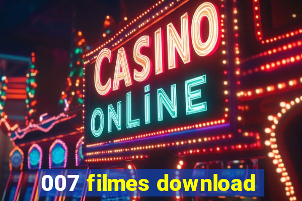 007 filmes download